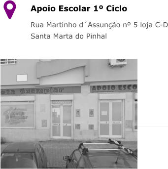 Apoio Escolar 1º Ciclo Rua Martinho d´Assunção nº 5 loja C-D Santa Marta do Pinhal  